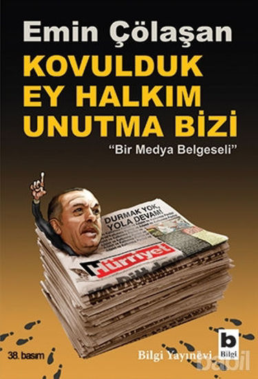 Picture of Kovulduk Ey Halkım Unutma Bizi