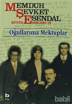 Picture of Memduh Şevket Esendal Bütün Eserleri - 18 Oğullarıma Mektuplar