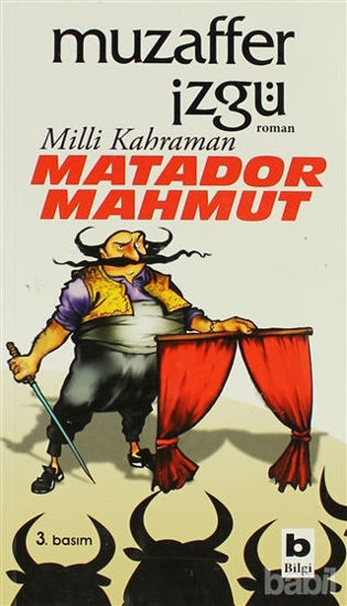 Picture of Milli Kahraman Matador Mahmut