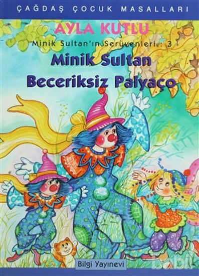 Picture of Minik Sultan’ın Serüvenleri: 3 Minik Sultan Beceriksiz Palyaço
