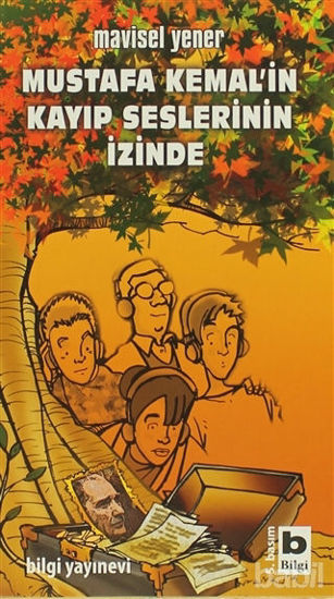 Picture of Mustafa Kemal’in Kayıp Seslerinin İzinde