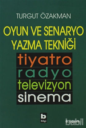 Picture of Oyun ve Senaryo Yazma Tekniği Tiyatro, Radyo, Televizyon, Sinema