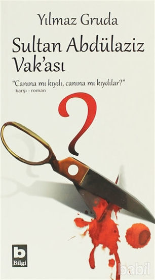 Picture of Sultan Abdülaziz Vak’ası