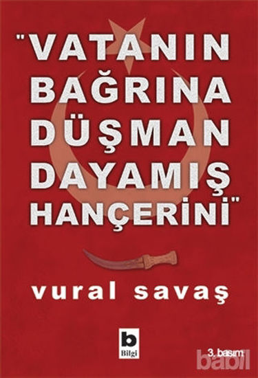 Picture of Vatanın Bağrına Düşman Dayamış Hançerini