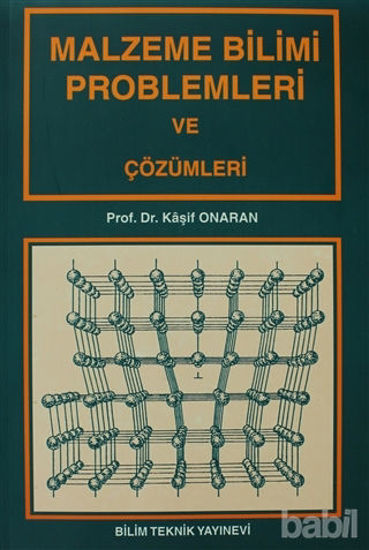 Picture of Malzeme Bilimi Problemleri ve Çözümleri