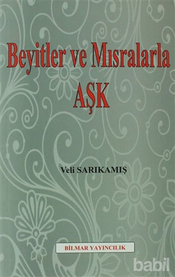 Picture of Beyitler ve Mısralarla Aşk