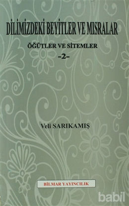 Picture of Dilimizdeki Beyitler ve Mısralar 