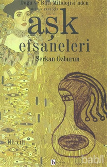 Picture of Aşk Efsaneleri 3. Cilt Doğu ve Batı Mitolojisi’nden Yılın Her Günü İçin