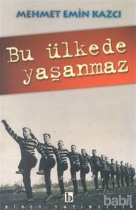 Picture of Bu Ülkede Yaşanmaz