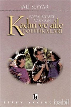 Picture of Sosyal Siyaset Açısından Kadın ve Aile Politikaları