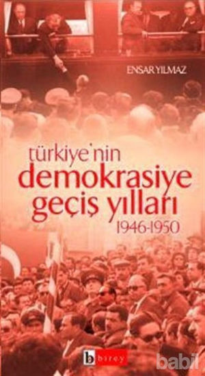 Picture of Türkiye’nin Demokrasiye Geçiş Yılları 1946-1950