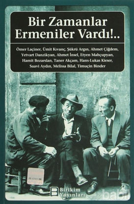 Picture of Bir Zamanlar Ermeniler Vardı!..