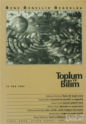 Picture of Toplum ve Bilim Sayı: 73 Özne Öznellik Özgürlük