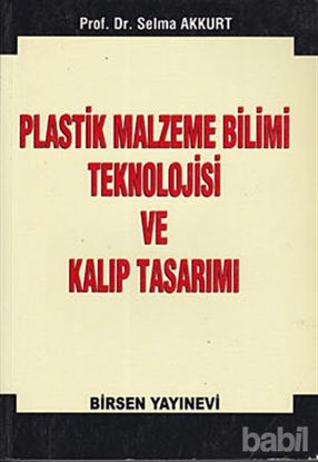 Picture of Plastik Malzeme Bilimi Teknolojisi ve Kalıp Tasarımı