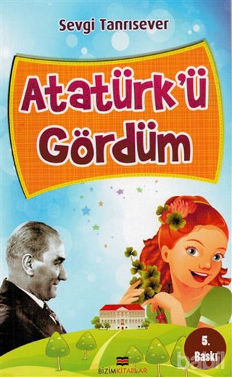 Picture of Atatürk’ü Gördüm