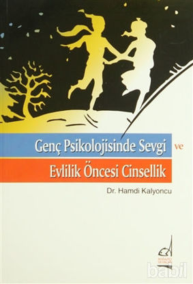 Picture of Genç Psikolojisinde Sevgi ve Evlilik Öncesi Cinsellik