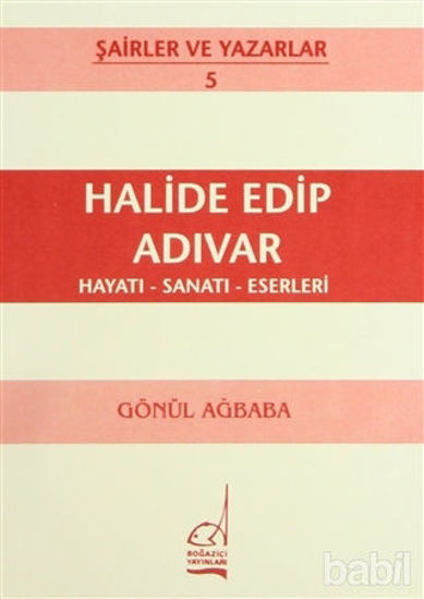 Picture of Halide Edip Adıvar Hayatı - Sanatı - Eserleri