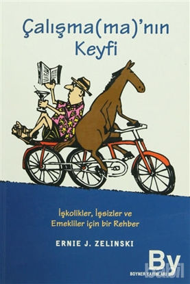 Picture of Çalışma(ma)’nın Keyfi