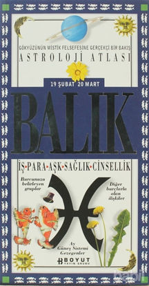 Picture of Astroloji Atlası Balık 19 Şubat / 20 Mart İş - Para - Aşk - Sağlık - Cinsellik