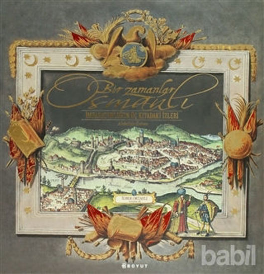 Picture of Bir Zamanlar Osmanlı
