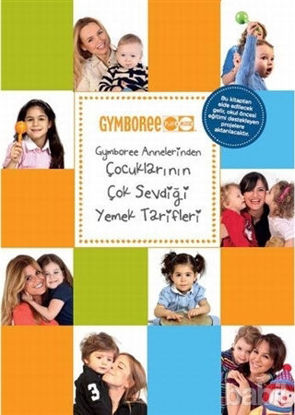 Picture of Gymboree Annelerinden Çocuklarının Çok Sevdiği Yemek Tarifleri