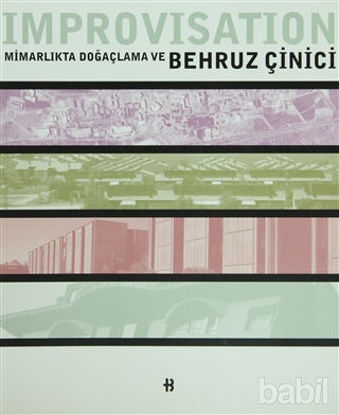 Picture of Improvisation Mimarlıkta Doğaçlama ve Behruz Çinici