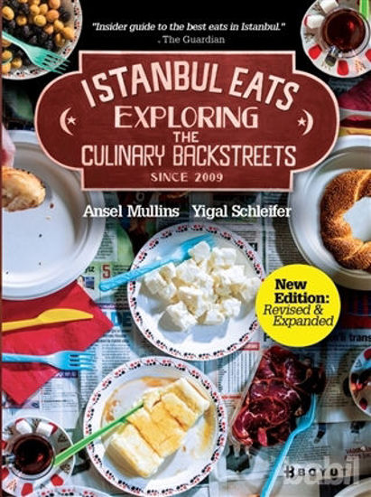 Picture of Istanbul Eats Exploring The Culinary Backstreets Since 2009