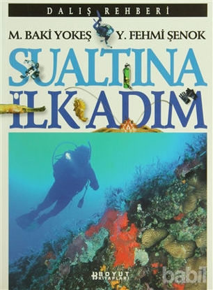 Picture of Sualtına İlk Adım
