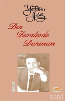 Picture of Ben Buralarda Duramam