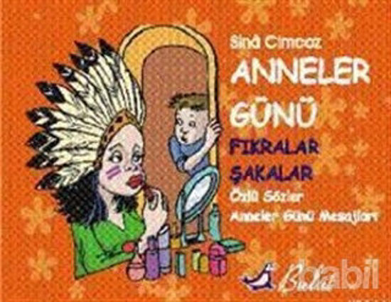 Picture of Anneler Günü Fıkralar & Şakalar Özlü Sözler & Anneler Günü Mesajları