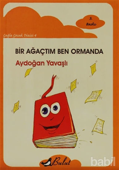 Picture of Bir Ağaçtım Ben Ormanda