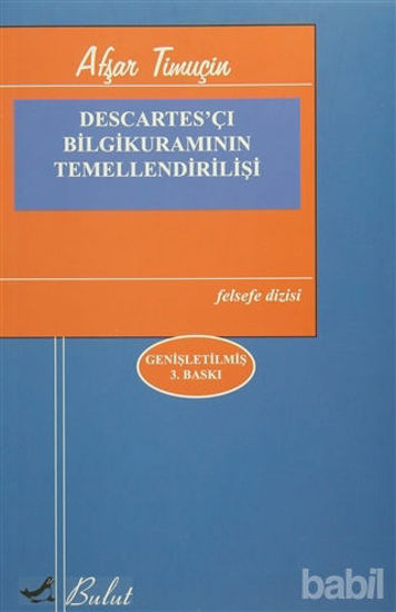 Picture of Descartes’çı Bilgi Kuramının Temellendirilişi