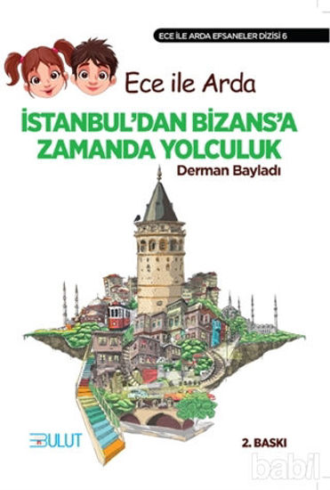 Picture of Ece ile Arda  İstanbul’dan Bizans’a Zamanda Yolculuk