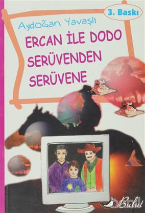 Picture of Ercan ile Dodo Serüvenden Serüvene