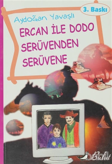 Picture of Ercan ile Dodo Serüvenden Serüvene