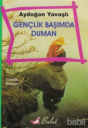 Picture of Gençlik Başımda Duman