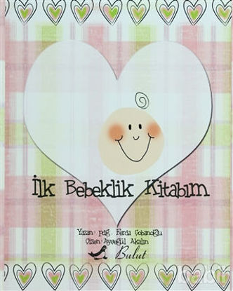 Picture of İlk Bebeklik Kitabım