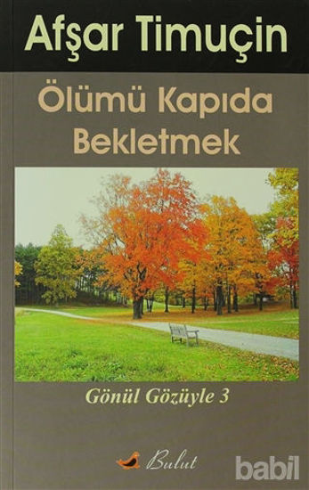Picture of Ölümü Kapıda Bekletmek