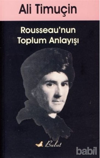 Picture of Rousseau’nun Toplum Anlayışı
