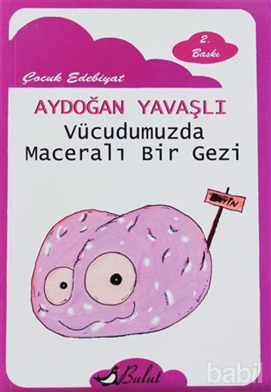 Picture of Vücudumuzda Maceralı Bir Gezi