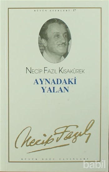 Picture of Aynadaki Yalan : 16 - Necip Fazıl Bütün Eserleri