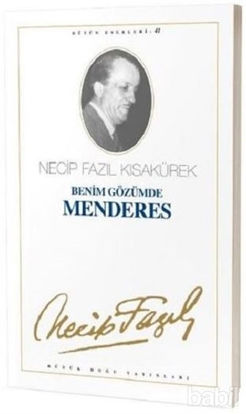 Picture of Benim Gözümde Menderes : 35 - Necip Fazıl Bütün Eserleri