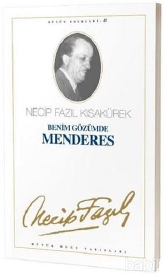 Picture of Benim Gözümde Menderes : 35 - Necip Fazıl Bütün Eserleri