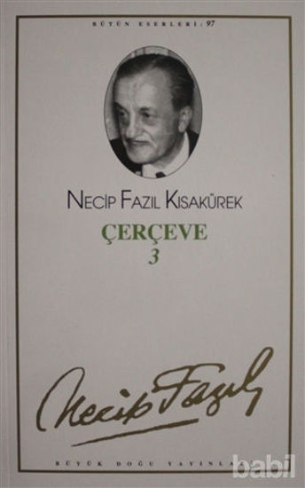 Picture of Çerçeve 3 : 79 - Necip Fazıl Bütün Eserleri