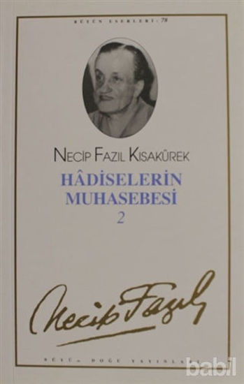 Picture of Hadiselerin Muhasebesi 2 : 67 - Necip Fazıl Bütün Eserleri