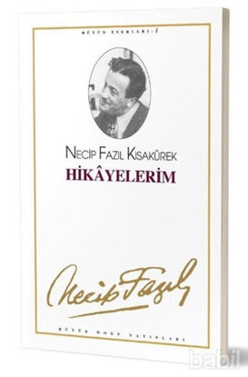 Picture of Hikayelerim : 1 - Necip Fazıl Bütün Eserleri
