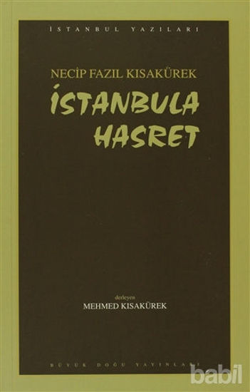 Picture of İstanbula Hasret : 101 - Necip Fazıl Bütün Eserleri