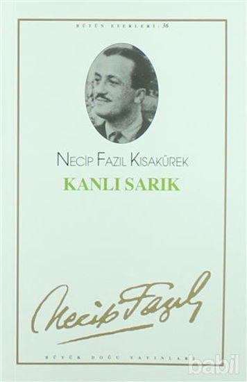 Picture of Kanlı Sarık : 30 - Necip Fazıl Bütün Eserleri