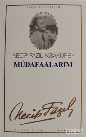 Picture of Müdafaalarım : 33 - Necip Fazıl Bütün Eserleri