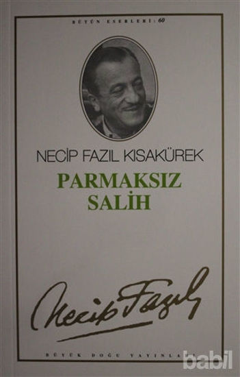 Picture of Parmaksız Salih : 51 - Necip Fazıl Bütün Eserleri